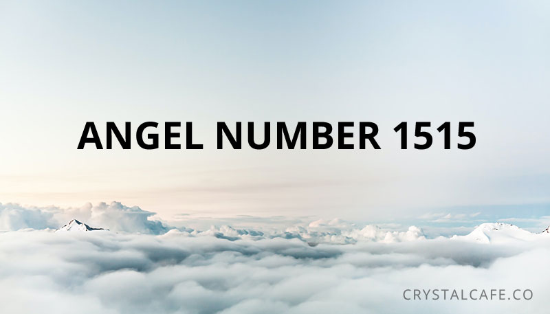 Angel Number 1515